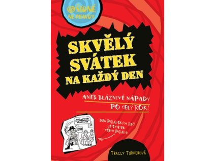 Skvělý svátek na každý den (Stav Nová)