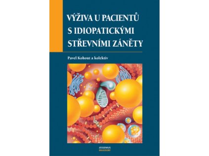 Výživa u pacientů s idiopatickými střevními záněty (Stav Nová)