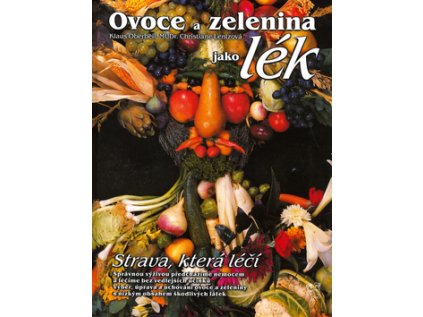 Ovoce a zelenina jako lék (Stav Použité zboží - běžné opotřebení)