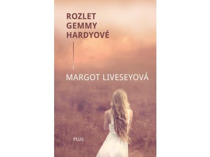 Rozlet Gemmy Hardyové (Stav Nová - lehce poškozená)