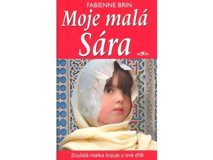 Moje malá Sára (Stav Použité zboží - Běžné opotřebení)