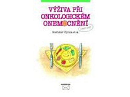 Výživa při onkologickém onemocnění (Stav Použité zboží - Běžné opotřebení)