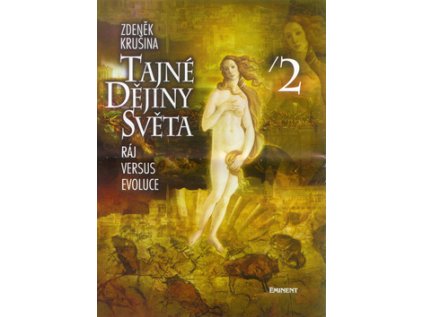 Tajné dějiny světa 2 (Stav Použité zboží - Běžné opotřebení)