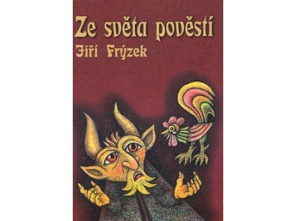 Ze světa pověstí (Stav Použité zboží - Běžné opotřebení)