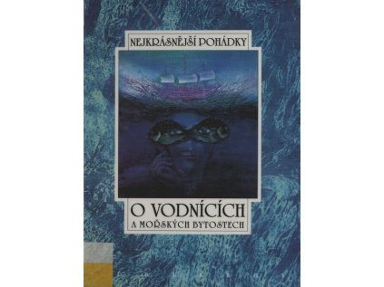 Nejkrásnější pohádky o vodnících (Stav Použité zboží - Běžné opotřebení)