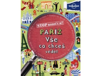 Paříž Vše co chceš vědět (Stav Použité zboží - Běžné opotřebení)