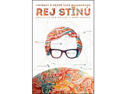 Rej stínů - povídky k poctě Raye Bradburyho (Stav Nová - lehce poškozená)