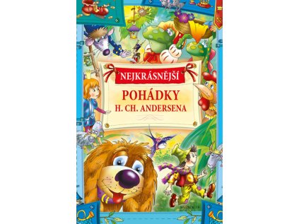 Nejkrásnější pohádky H. Ch. Andersena (Stav Použité zboží - Běžné opotřebení)