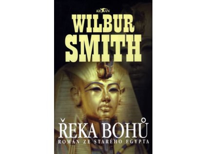 Řeka bohů I - Román ze starého Egypta (Stav Použité zboží - Běžné opotřebení)