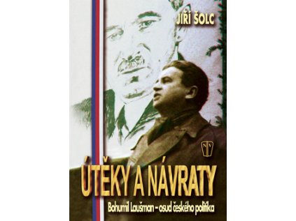 Útěky a návraty (Stav Nová - lehce poškozená)