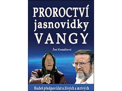 Proroctví jasnovidky Vangy (Stav Použité zboží - běžné opotřebení)