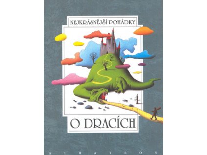 Nejkrásnější pohádky o dracích (Stav Použité zboží - běžné opotřebení)