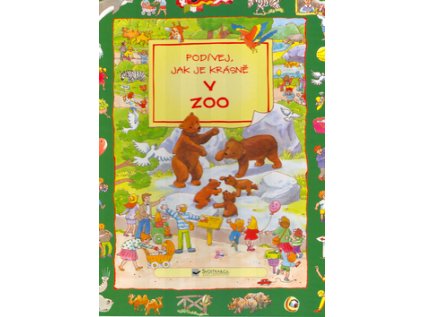 Podívej,jak je krásně v zoo (Stav Použité zboží - běžné opotřebení)