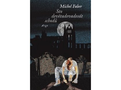 Sto devětadevadesát schodů (Stav Použité zboží - jako nová)