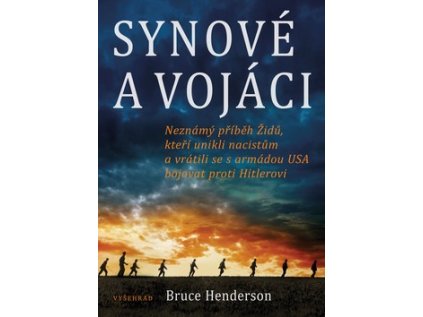 Synové a vojáci (Stav Nová - lehce poškozená)