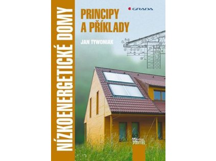 Nízkoenergetické domy - Principy a příklady (Stav Použité zboží - Běžné opotřebení)