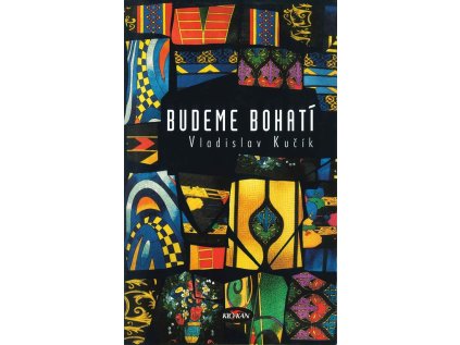 Budeme bohatí (Stav Nová - lehce poškozená)