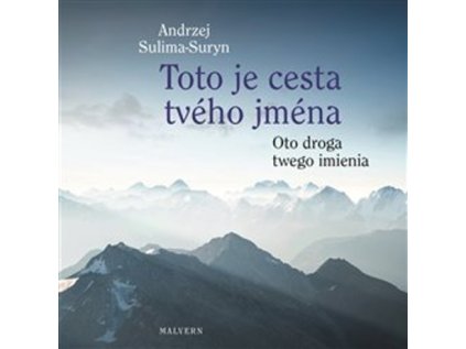Toto je cesta tvého jména (Stav Nová - lehce poškozená)