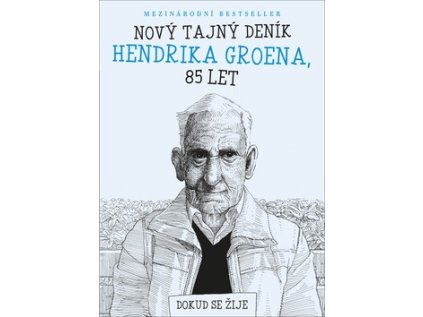 Nový tajný deník Hendrika Groena, 85 let (Stav Nová - lehce poškozená)