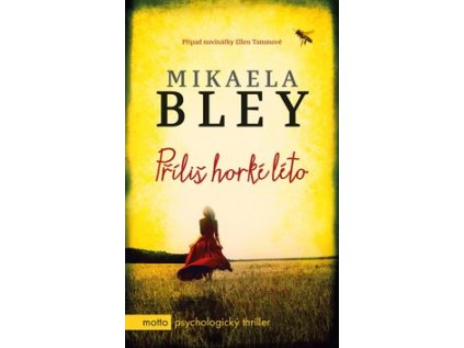 Příliš horké léto (Stav Nová - lehce poškozená)