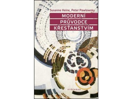 Moderní průvodce křesťanstvím (Stav Nová - lehce poškozená)