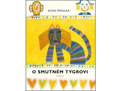 O smutném tygrovi (Stav Použité zboží - Běžné opotřebení)