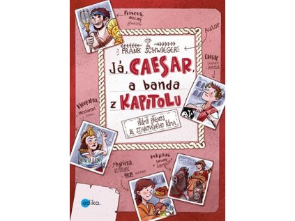 Já, Caesar, a banda z Kapitolu (Stav Nová - lehce poškozená)
