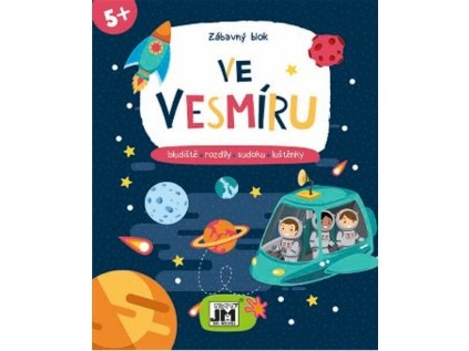 Zábavný blok - Ve vesmíru (Stav Nová - lehce poškozená)