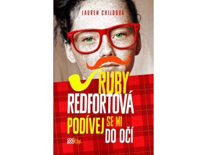 Ruby Redfortová: Podívej se mi do očí (Stav Nová - lehce poškozená)