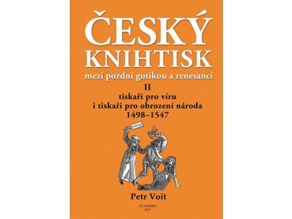 Český knihtisk mezi pozdní gotikou a renesancí II. (Stav Nová)