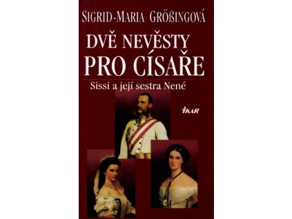 Dvě nevěsty pro císaře (Stav Použité zboží - Běžné opotřebení)