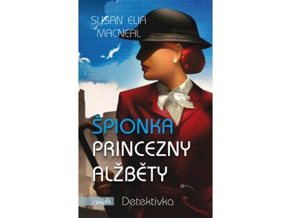 Špionka princezny Alžběty (Stav Nová - lehce poškozená)