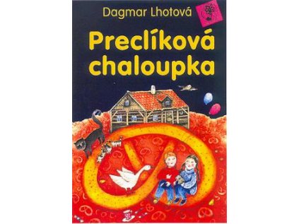 Preclíková chaloupka (Stav Nová - lehce poškozená)