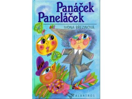 Panáček Paneláček (Stav Nová - lehce poškozená)