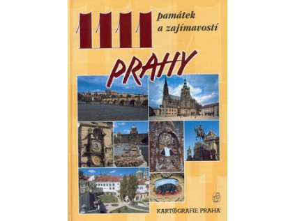 1111 památek a zajímavostí Prahy (Stav Nová - lehce poškozená)