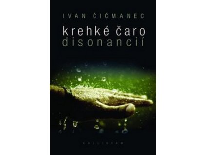 Krehké čaro disonancií (Stav Nová)