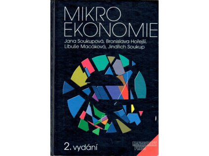 Mikroekonomie - nové vydání (Stav Použité zboží - Běžné opotřebení)