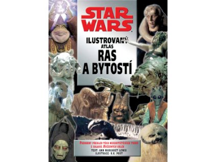 STAR WARS Ilustrovaný atlas ras a bytostí (Stav Použité zboží - Běžné opotřebení)