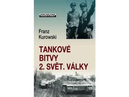 Tankové bitvy 2 svět. války (Stav Použité zboží - Jako nová)