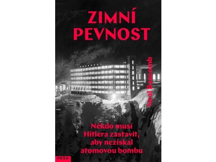 Zimní pevnost - Někdo musí Hitlera zastavit, aby nezískal atomovou bombu (Stav Použité zboží - Jako nová)
