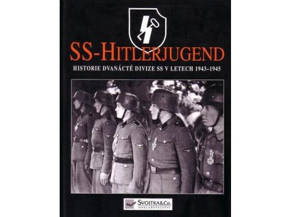 SS Hitlerjugend historie 12. divize SS (Stav Použité zboží - Jako nová)