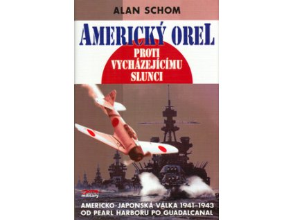 Americký orel proti vycházejícímu slunci (Stav Použité zboží - Jako nová)