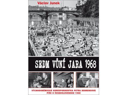 Sedm vůní jara 1968 (Stav Nová)