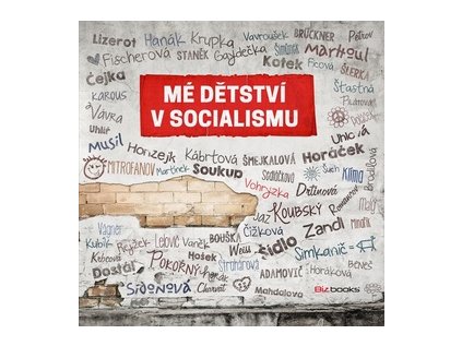 Mé dětství v socialismu