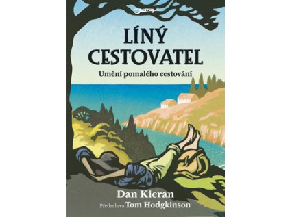 Líný cestovatel (Stav Použité zboží - jako nová)