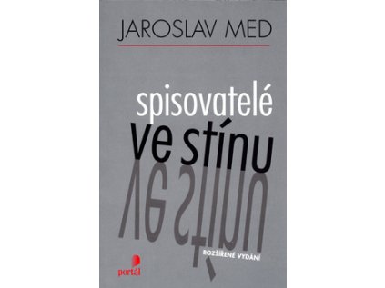 Spisovatelé ve stínu (Stav Použité zboží - Jako nová)