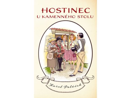 Hostinec u kamenného stolu (Stav Použité zboží - Jako nová)