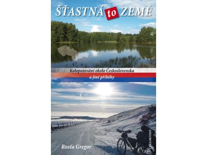 Šťastná to země - Koloputování okolo Československa a jiné příběhy (Stav Použité zboží - Běžné opotřebení)