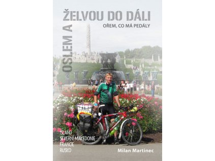 Oslem a želvou do dáli, ořem, co má pedály - Island, Severní Makedonie, Francie, Rusko (Stav Použité zboží - Běžné opotřebení)