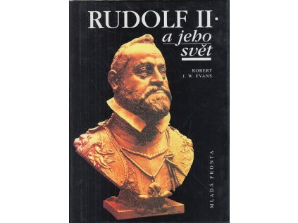 Rudolf II.a jeho svět (Stav Použité zboží - běžné opotřebení)
